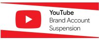 YouTube Brand Account suspension