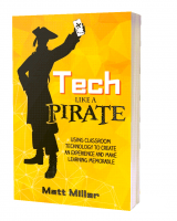 cover of Tech Like a Pirate by Matt Miller