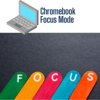 Chromebook focus mode