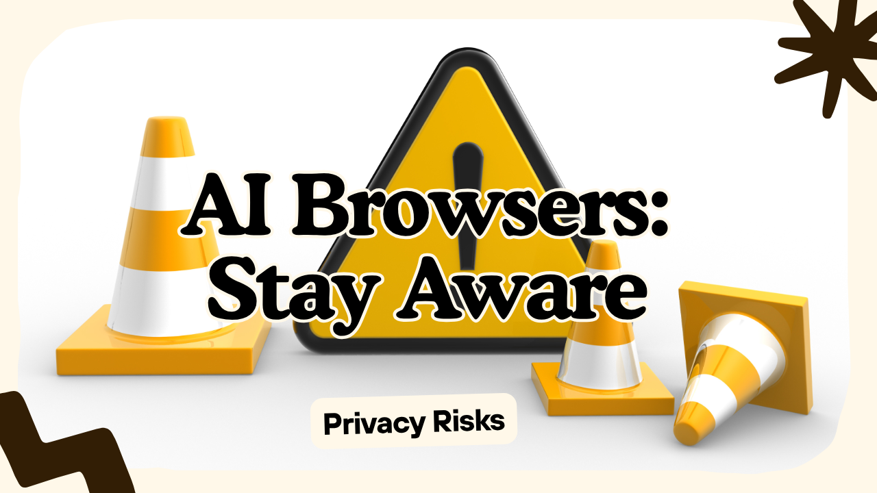Construction cones and cautions signs related to AI browser security risks