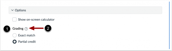 A screenshot showing an expanded "Options" menu on a white background, with all original text and labels removed. Two numbered circular labels remain, marking key areas. Circular label "1" is on the left, to the left of where the "Grading" text was. Circular label "2" is on the right, to the right of where the help icon and arrow were. A red arrow points from circle "2" towards circle "1". The overall visual style is a clean, minimal user interface panel with a vertical blue line on the right edge. The numbers 1 and 2 are clear and prominent. All context text is absent.